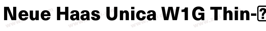 Neue Haas Unica W1G Thin字体转换 Neue Haas Unica W1G Thin字体转换